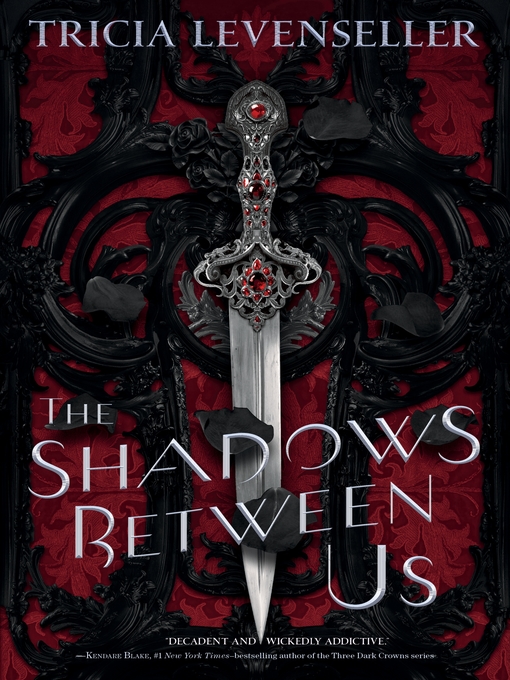 Title details for The Shadows Between Us by Tricia Levenseller - Wait list